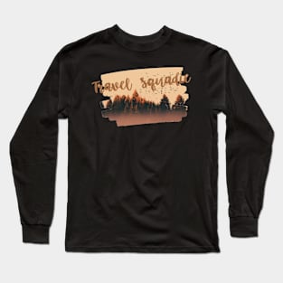 The travelling squad Long Sleeve T-Shirt